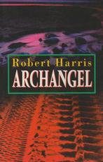 Archangel 9789022525180, Boeken, Thrillers, Gelezen, Robert Harris, Verzenden