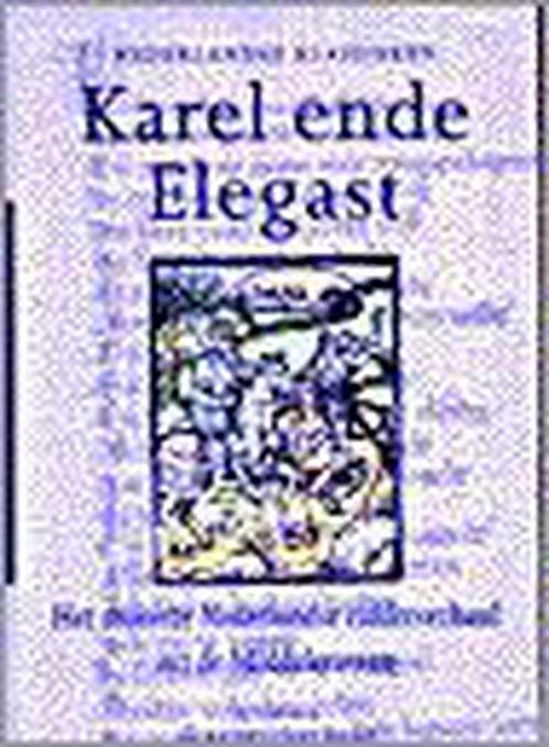 Karel ende Elegast / Klassieken van de Nederlandse, Boeken, Romans, Zo goed als nieuw, Verzenden