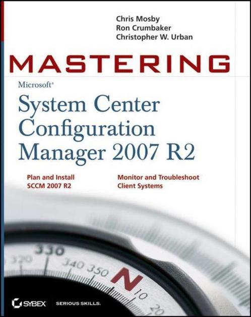 Mastering System Center Configuration Manager 2007 R2, Livres, Livres Autre, Envoi