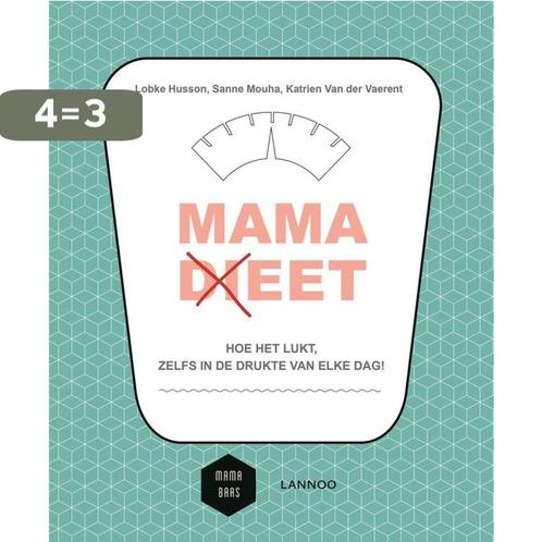 Mama (di)eet / Mama Baas 9789401437400 Sanne Mouha, Boeken, Kookboeken, Gelezen, Verzenden