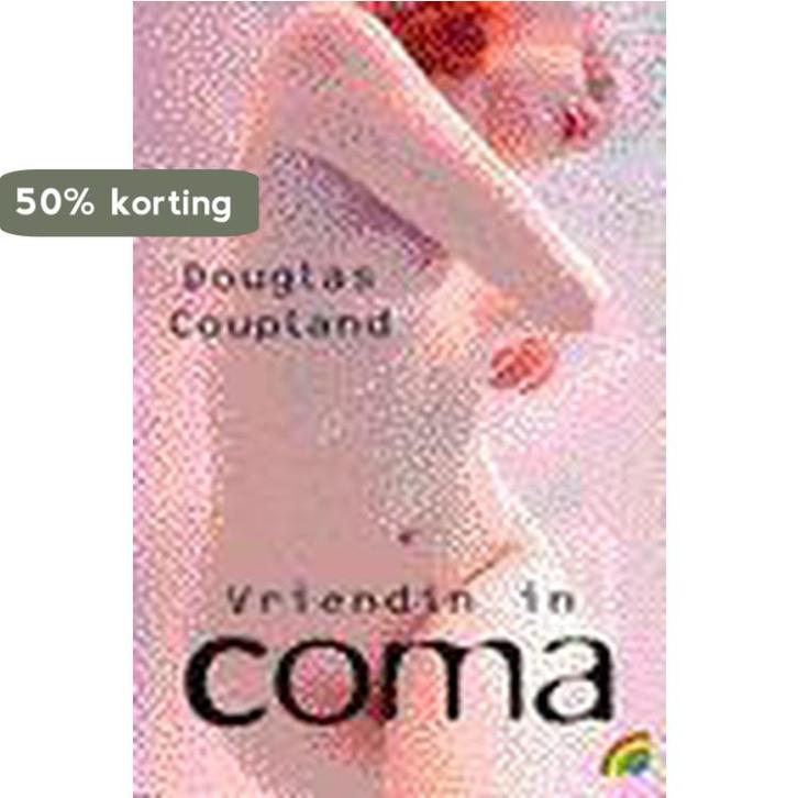 Vriendin in coma / Rainbow pocketboeken / 374 9789041710628, Boeken, Romans, Gelezen, Verzenden