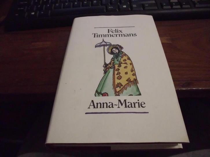 Anna-Marie 9789061525318 Felix Timmermans, Boeken, Romans, Zo goed als nieuw, Verzenden