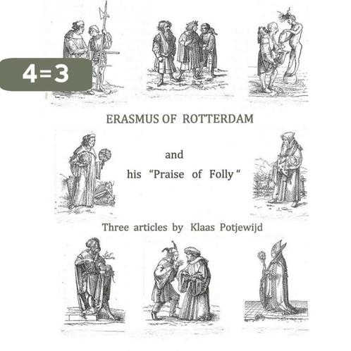 Erasmus of Rotterdam and his Praise of Folly 9789463185295, Boeken, Studieboeken en Cursussen, Nieuw, Verzenden