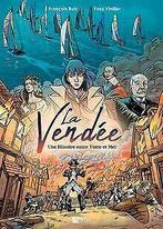 La Vendée : Une histoire entre Terre et Mer  Editions..., Editions du Signe, Verzenden