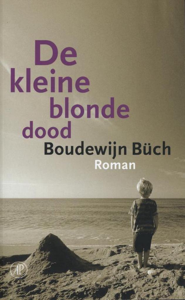 De kleine blonde dood 9789029567343 Boudewijn Buch, Livres, Romans, Envoi