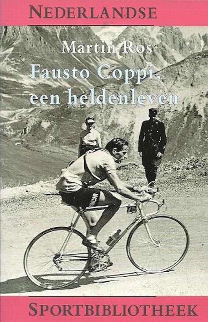 Fausto Coppi, een heldenleven / Nederlandse sportbibliotheek, Livres, Romans, Envoi