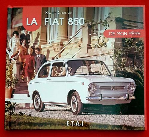 La Fiat 850 de mon père, Livres, Autos | Livres, Envoi