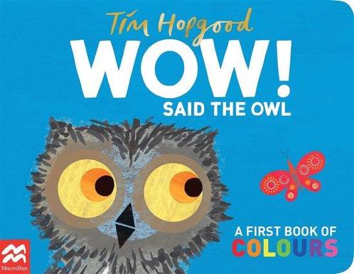 WOW! Said the Owl 9781529098952 Tim Hopgood, Boeken, Overige Boeken, Gelezen, Verzenden