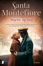 Wacht op mij 9789022597361 Santa Montefiore, Verzenden, Gelezen, Santa Montefiore