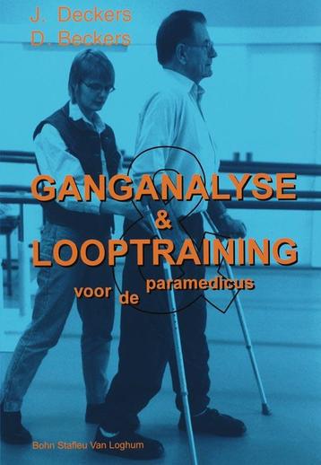 Ganganalyse en looptraining voor de paramedicus, Verzenden, J.H.M. Deckers