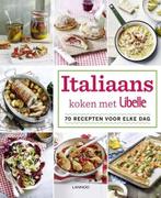 Italiaans koken met Libelle / Libelle 9789401435826 Libelle, Boeken, Verzenden, Zo goed als nieuw, Libelle