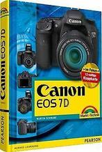 Canon EOS 7D - mit 12-seitiger Klappkarte  Schwa...  Book, Schwabe, Martin, Verzenden