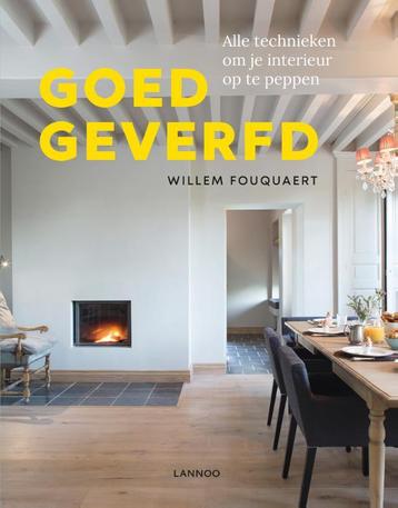 Goed geverfd 9789401466066 Willem Fouquaert, Verzenden, Zo goed als nieuw, Willem Fouquaert