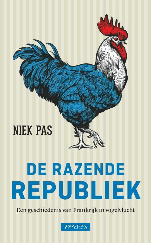 De razende Republiek 9789044634440 Niek Pas, Boeken, Geschiedenis | Wereld, Zo goed als nieuw, Verzenden