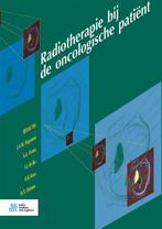 Radiotherapie bij de oncologische patiënt 9789036819428, Boeken, Verzenden, Zo goed als nieuw