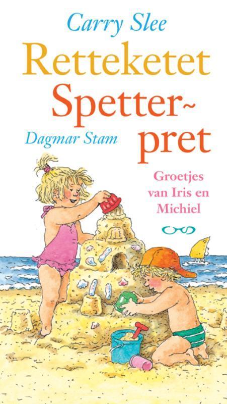 Retteketet spetterpret 9789049923570 Carry Slee, Boeken, Kinderboeken | Kleuters, Zo goed als nieuw, Verzenden