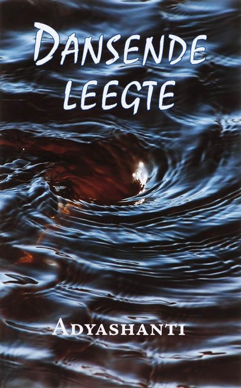 Dansende leegte 9789077228579 Adyashanti, Boeken, Esoterie en Spiritualiteit, Gelezen, Verzenden