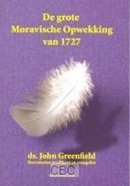 De grote Moravische Opwekking van 1727 9789071732591, Gelezen, J. Greenfield, Verzenden