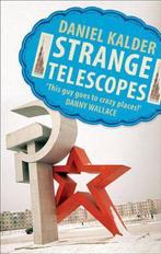 Strange Telescopes 9780571231249 Daniel Kalder, Boeken, Verzenden, Gelezen, Daniel Kalder
