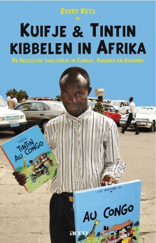 Kuifje & Tintin kibbelen in Afrika 9789033473913, Livres, Science, Envoi