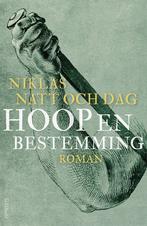Hoop en bestemming (9789044656152, Niklas Natt Och Dag), Verzenden, Nieuw