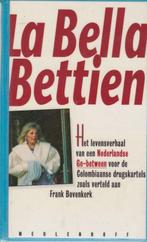 La bella bettien 9789029045841, Boeken, Gelezen, Verzenden, Frank Bovenker