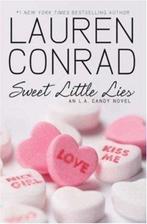 Sweet Little Lies: A L. A. Candy Novel 9780061985720, Verzenden, Gelezen, Lauren Conrad