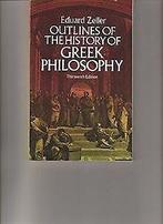 Outlines of the History of Greek Philosophy  Eduard Z..., Gelezen, Eduard Zeller, Verzenden
