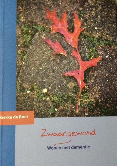 Zwaargewond 9789081593205 Gerke De Boer, Boeken, Wetenschap, Zo goed als nieuw, Verzenden