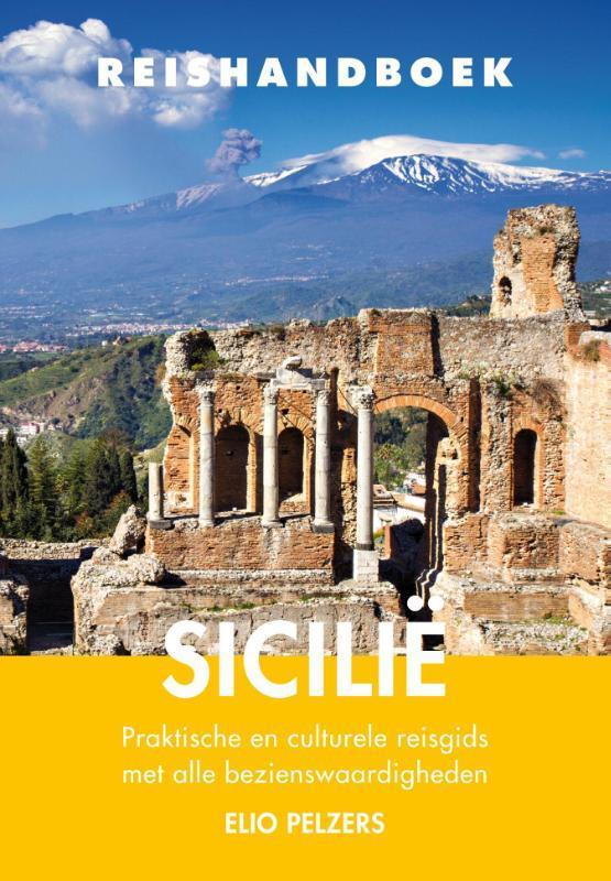 Sicilië / Reishandboek 9789038925882 Elio Pelzers, Boeken, Reisgidsen, Gelezen, Verzenden