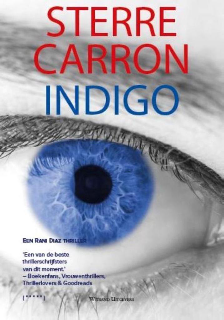 Indigo / Rani Diaz / 0 9789492011329 Sterre Carron, Boeken, Thrillers, Gelezen, Verzenden