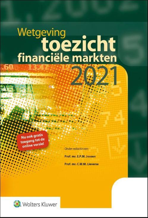 Wetgeving toezicht financiële markten 2021 9789013162660, Livres, Science, Envoi