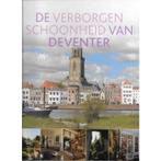 De verborgen schoonheid van Deventer 9789076859262, Verzenden, R.A. Brendel