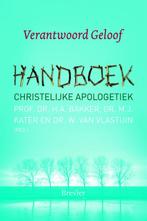 Verantwoord geloof 9789491583094, Verzenden, Zo goed als nieuw