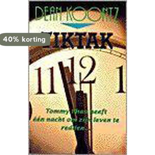 Tiktak 9789024527502 Dean R. Koontz, Boeken, Sprookjes en Fabels, Gelezen, Verzenden