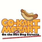 Go-Kart Mozart : On the Hot Dog Streets CD (2012)