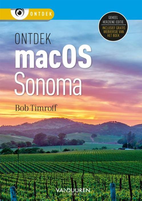 Ontdek macOS Sonoma / Ontdek 9789463563215 Bob Timroff, Boeken, Informatica en Computer, Zo goed als nieuw, Verzenden