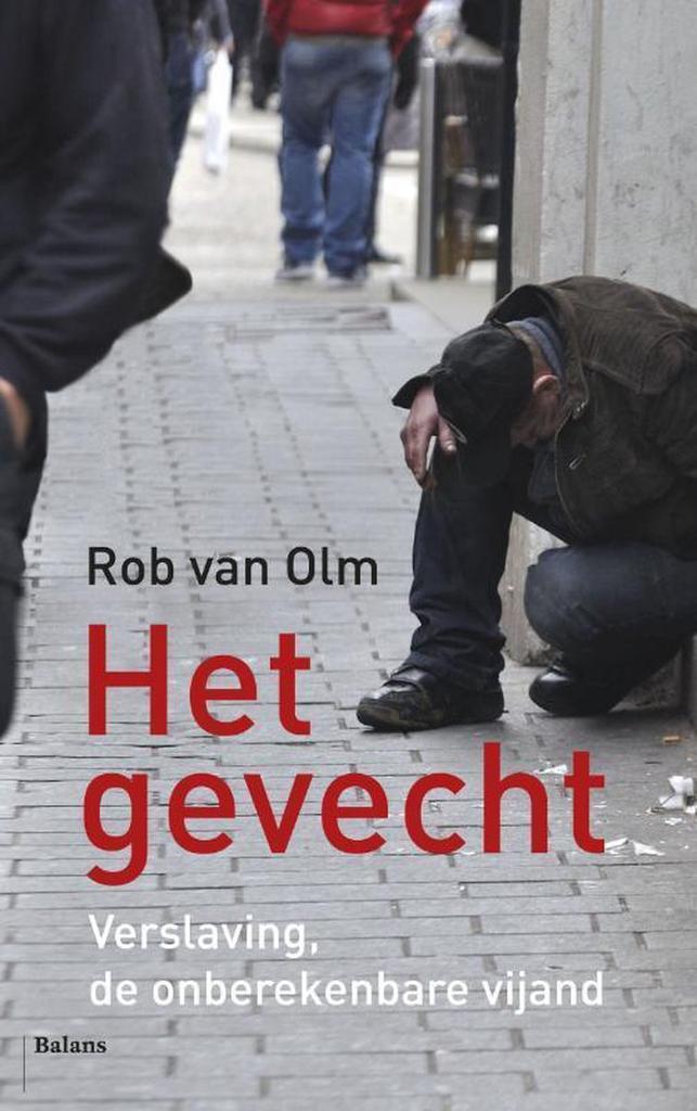 Het gevecht 9789460036095 Rob van Olm, Boeken, Politiek en Maatschappij, Gelezen, Verzenden