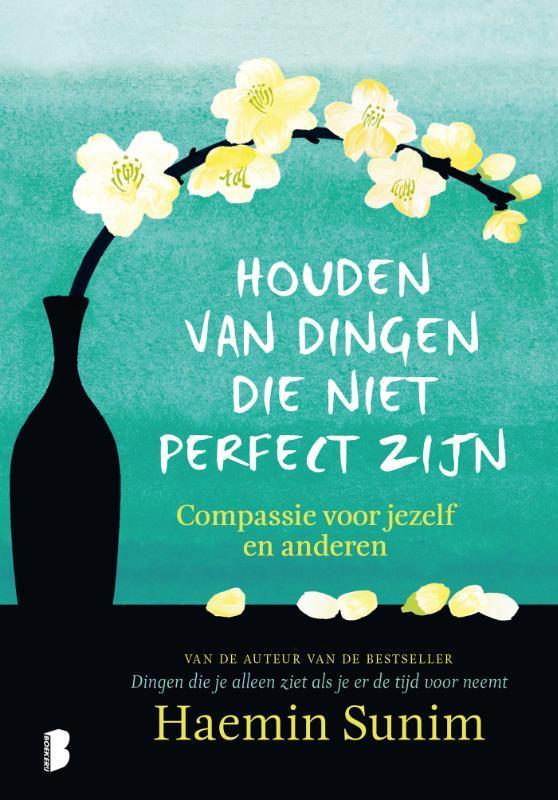 Houden van dingen die niet perfect zijn 9789022599105, Boeken, Psychologie, Zo goed als nieuw, Verzenden