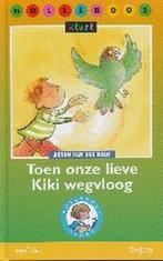 Toen onze lieve Kiki wegvloog 9789027660329, Anton van der Kolk, A. van der Kolk, Verzenden