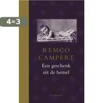 Een geschenk uit de hemel 9789023422365 Remco Campert, Boeken, Verzenden, Gelezen, Remco Campert