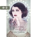 De sprong van Rose 9789029725798 Kristy Cambron, Boeken, Verzenden, Gelezen, Kristy Cambron