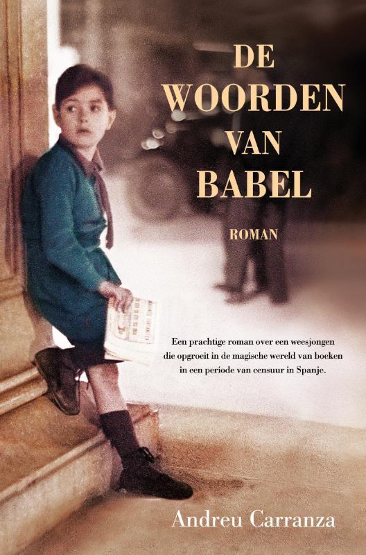 De woorden van Babel 9789022997628 Andreu Carranza, Boeken, Romans, Gelezen, Verzenden