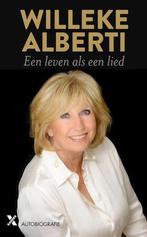 Willeke Alberti - een leven als een lied, Boeken, Verzenden, Nieuw, Nederlands