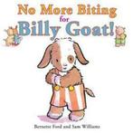 No more biting for Billy Goat by Bernette G Ford (Hardback), Bernette Ford, Verzenden