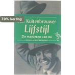 LIJFSTIJL (OOIEVAAR) 9789035116139 J. Kuitenbrouwer, Boeken, Verzenden, Gelezen, J. Kuitenbrouwer