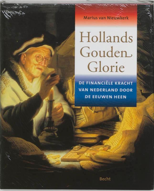 Hollands Gouden Glorie 9789023011590 M. van Nieuwkerk, Livres, Histoire nationale, Envoi