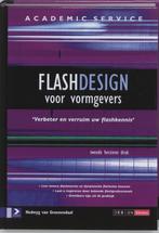 FLASHDESIGN VOOR VORMGEVERS, 2E HERZ. 9789012115216, Verzenden, H. van Groenendaal