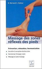 Massage des zones réflexes des pieds (contient une vidéo..., Livres, Livres Autre, Kolster, Bernhard, Verzenden