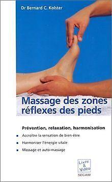Massage des zones réflexes des pieds (contient une vidéo..., Livres, Livres Autre, Envoi
